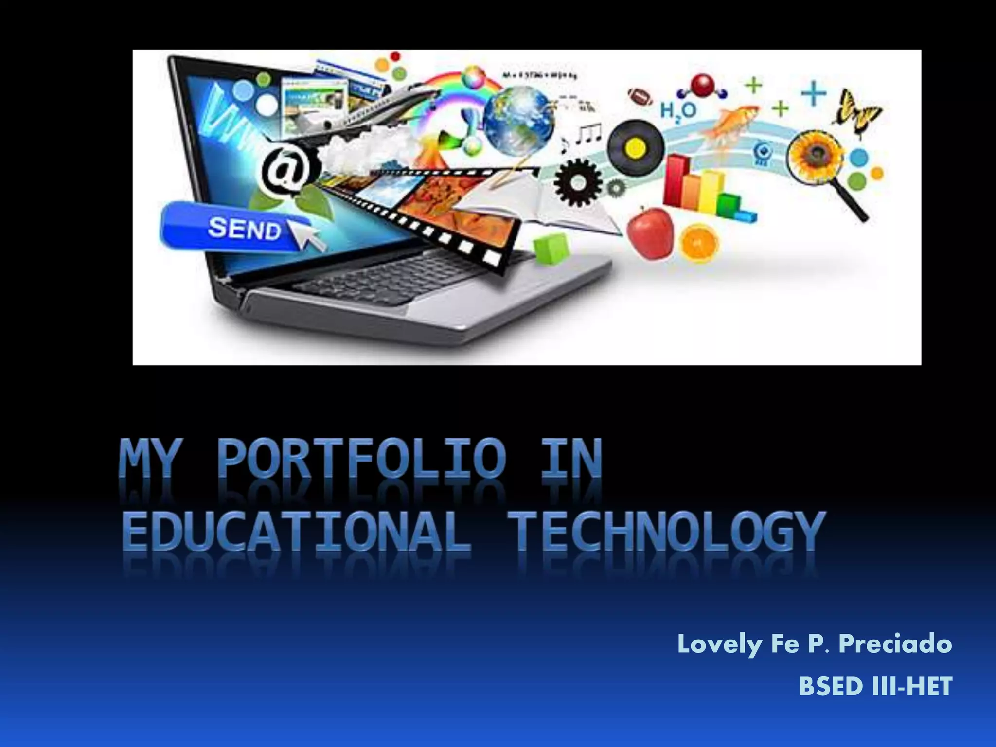 My portfolio in educational technology | PPTX