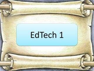 EdTech 1
 