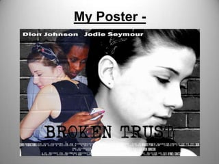 My Poster -
 