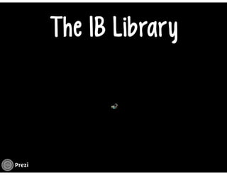 The IB Library