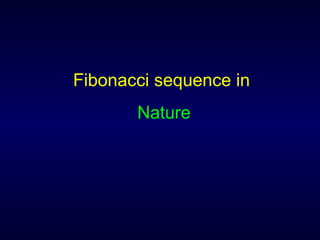 Fibonacci sequence in   Nature 