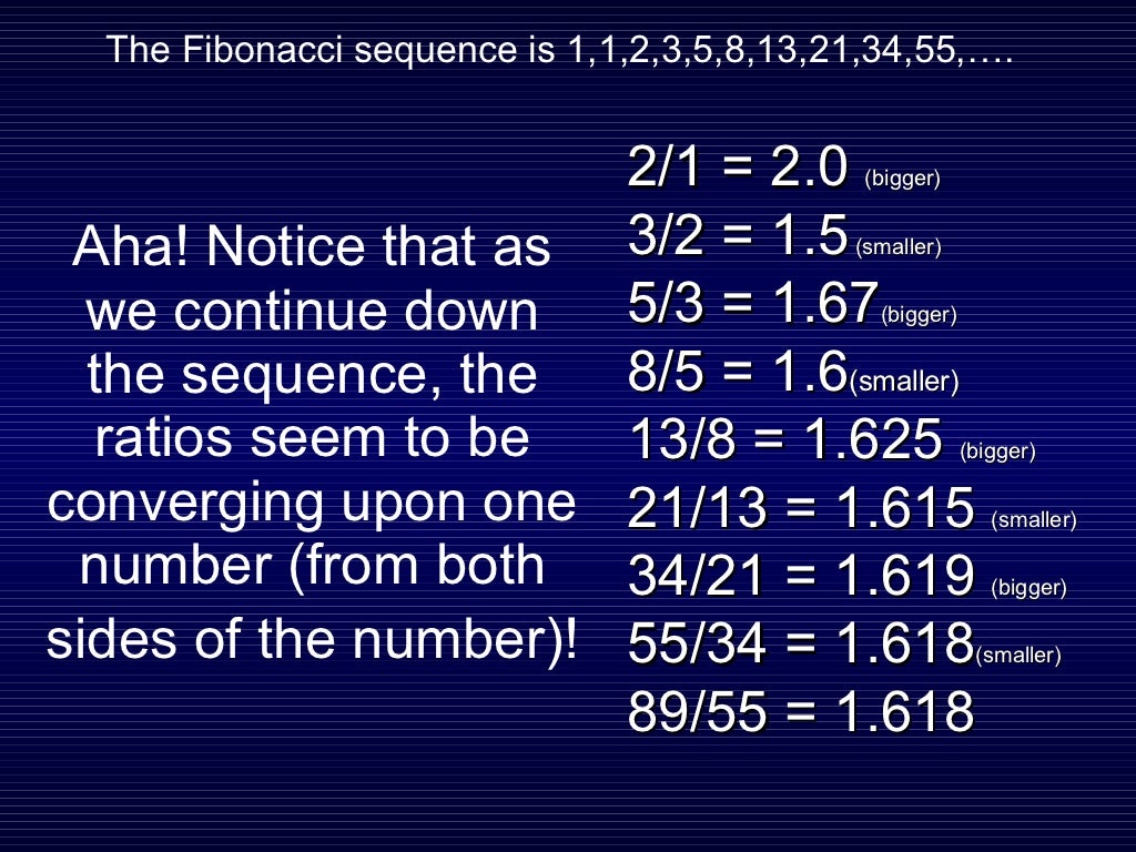 Fibonacci Sequence and Golden Ratio