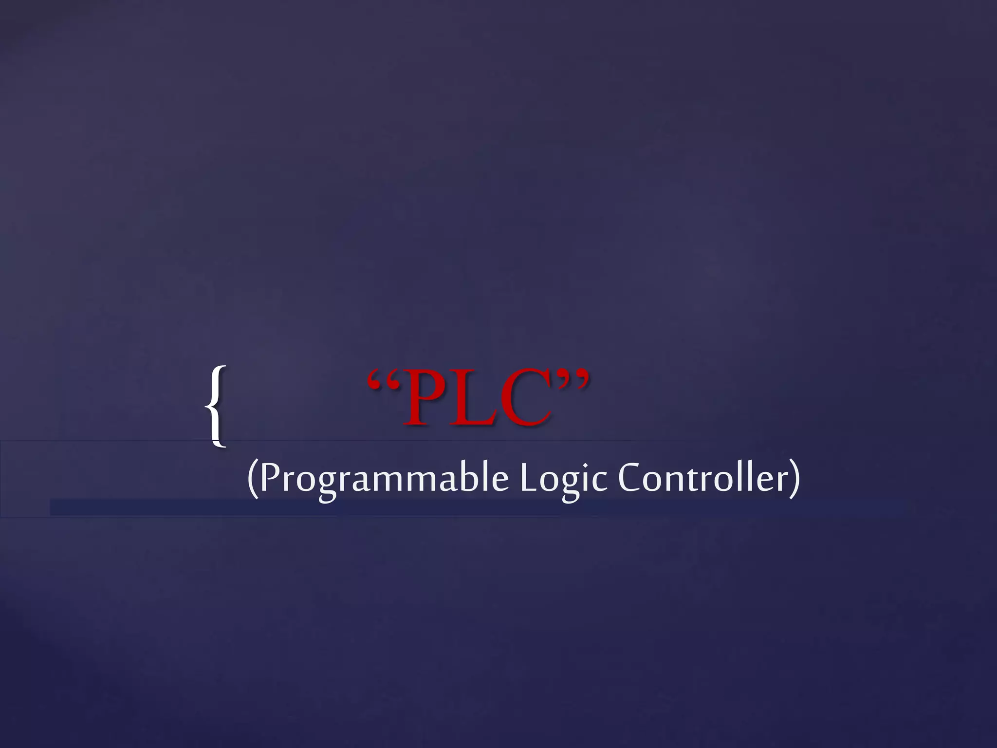 Programmable Logic Controller | PPT