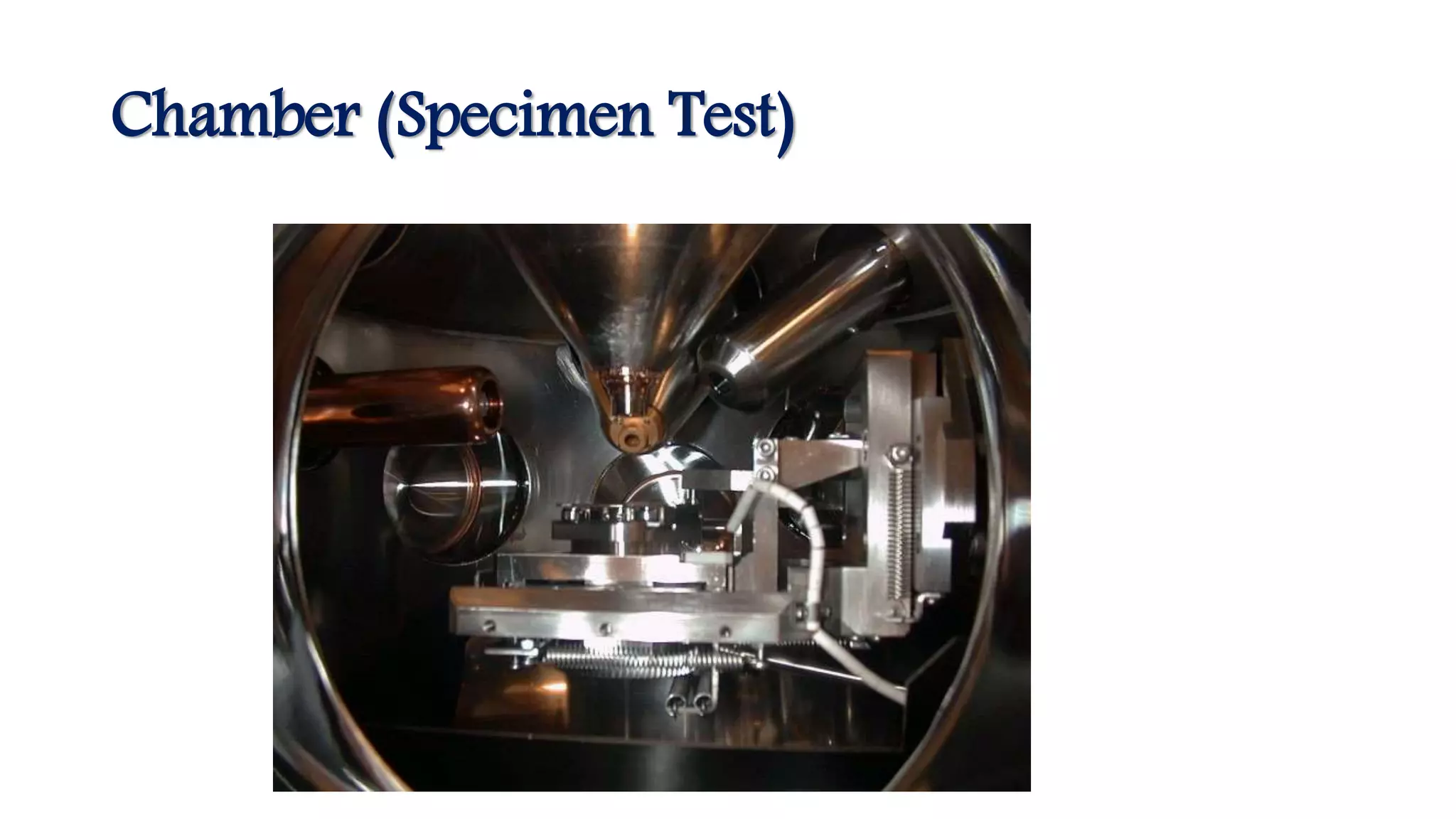 Chamber (Specimen Test)
 