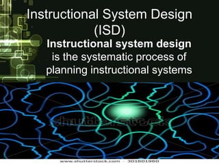 Isd Principles Instructional Design | PPTX