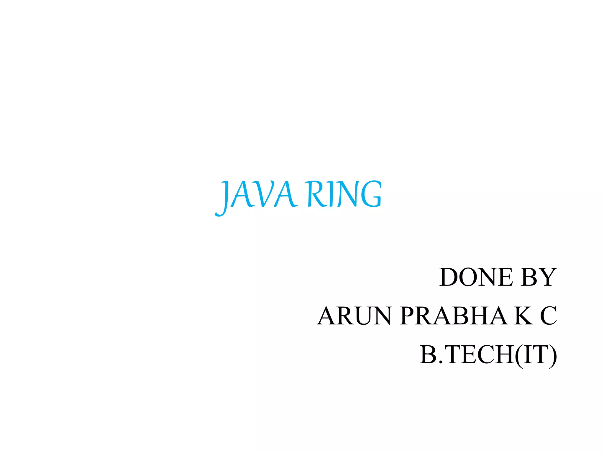 My ppt java ring | PPT
