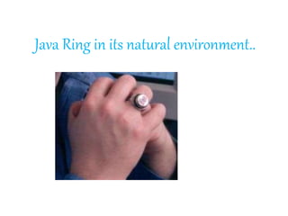 My ppt java ring | PPT