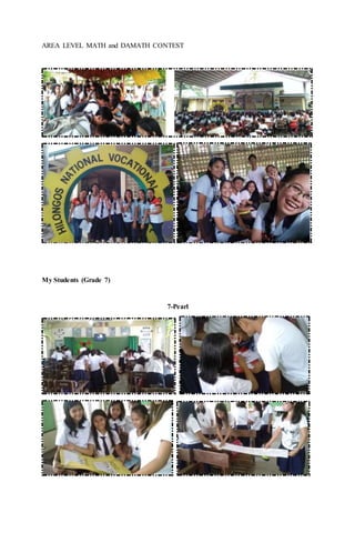 AREA LEVEL MATH and DAMATH CONTEST
My Students (Grade 7)
7-Pearl
 