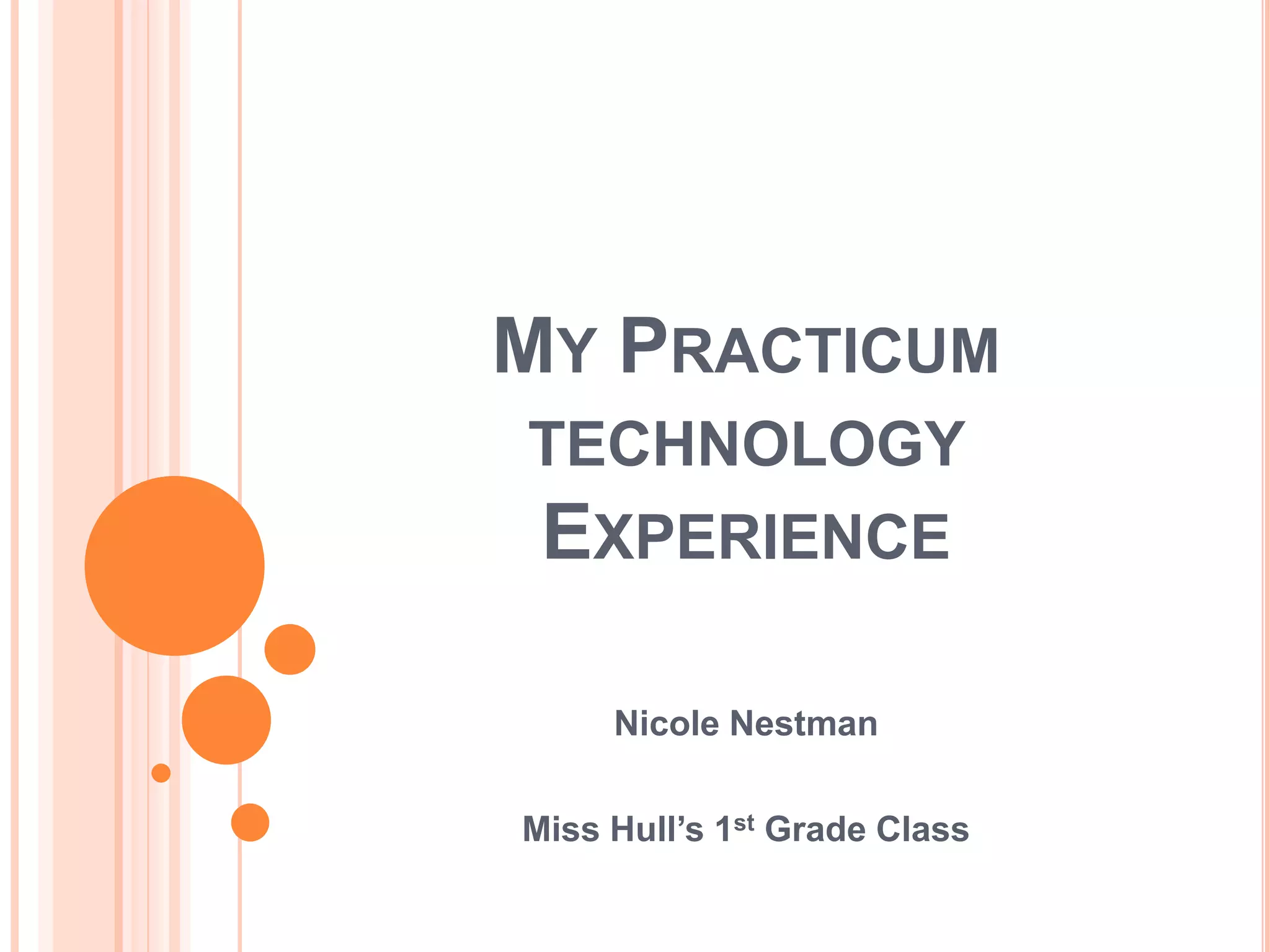 Nicole's Technology Experience