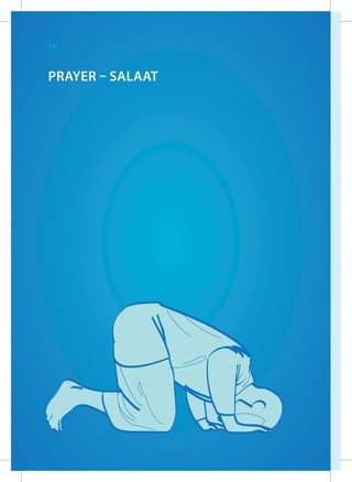 16


PRAYER – SALAAT
 