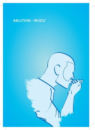 8


ABLUTION – WUDU’
 