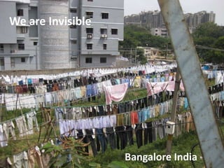 We are InvisibleBangalore India