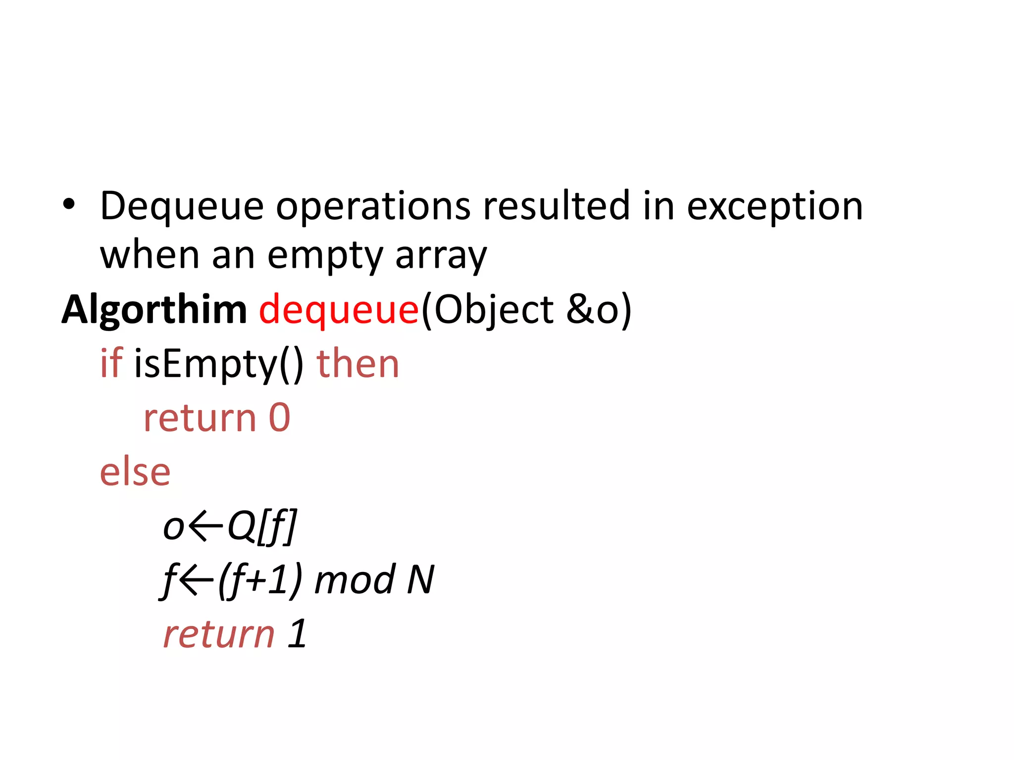 LOGO
Implementation of a Queue
0 1 2 3 4 5
6
front = 0
4 7 3 8
count = 12345
//Java Code
Queue<Integer> q = new
ArrayBlockingQueue(6);
q.offer(6);
q.offer(4);
q.offer(7);
q.offer(3);
q.ofer(8);
 