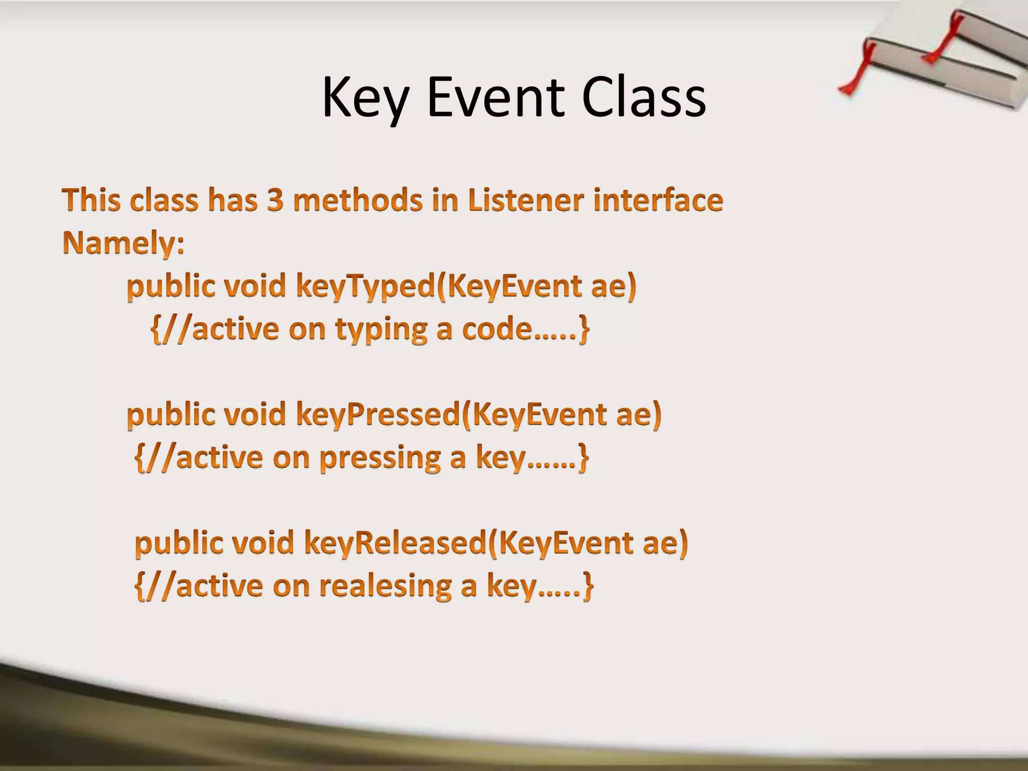 Event Handling in java | PPTX | Programming Languages | Computing