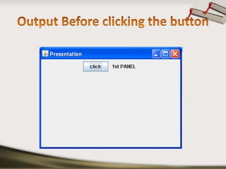 Output Before clicking the button