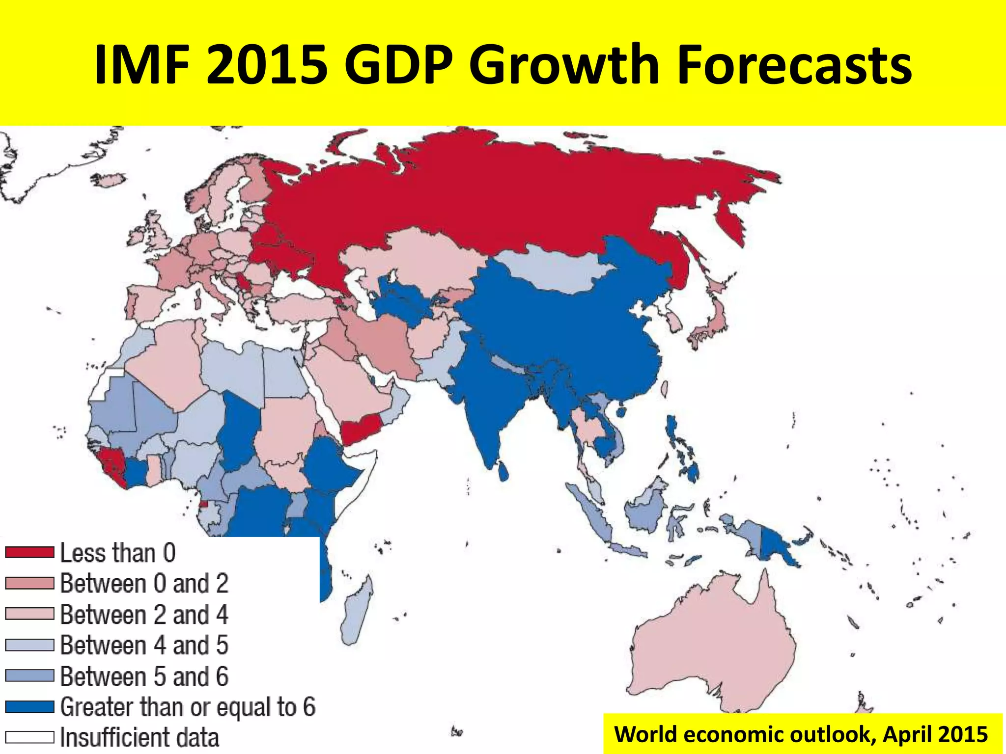 IMF 2015 GDP Growth Forecasts
World economic outlook, April 2015
 