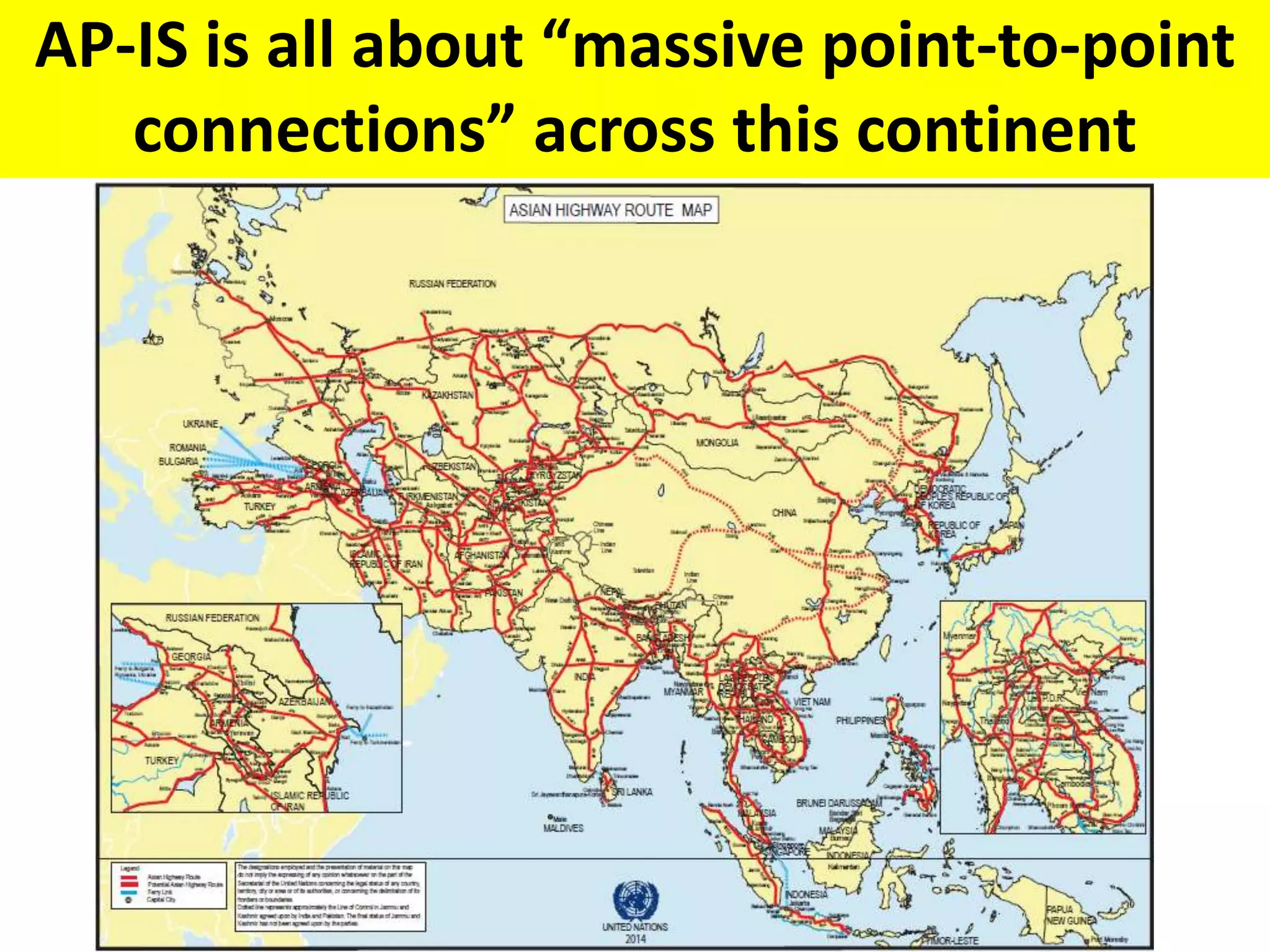 AP-IS is all about “massive point-to-point
connections” across this continent
 