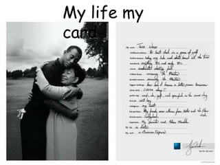 My life my
card
 