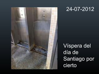 24-07-2012




Víspera del
día de
Santiago por
cierto
 