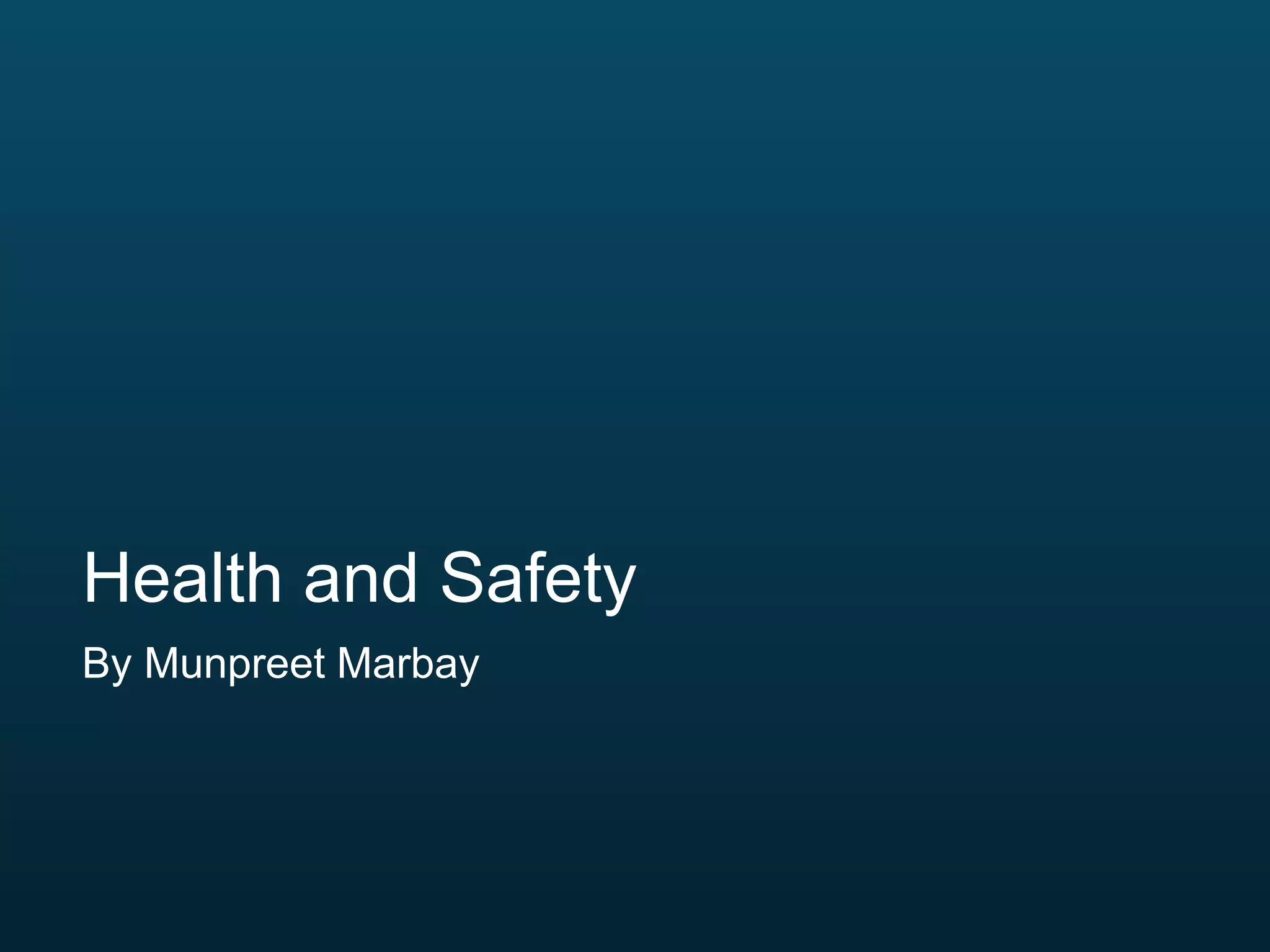 Health And Safety PPT Health And Safety PPT