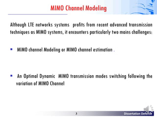 LTE Physical Layer Transmission Mode Selection Over MIMO Scattering ...