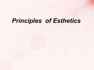 Principles of Esthetics
 