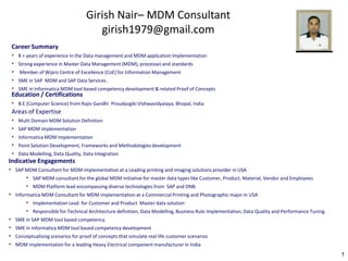Girish Nair– MDM Consultantgirish1979@gmail.com Career Summary ,[object Object]