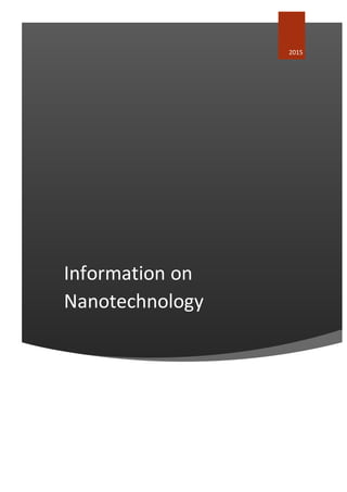 Information on
Nanotechnology
2015
 