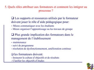  Les apprenant sont amenés à apprendre une profession sur mesure à l’école et en milieu de travail.