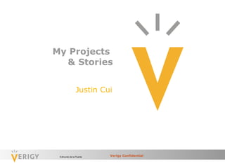 My Projects  & Stories Justin Cui 