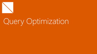 Query Optimization
 