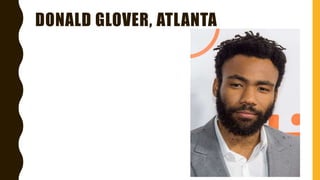 DONALD GLOVER, ATLANTA
 