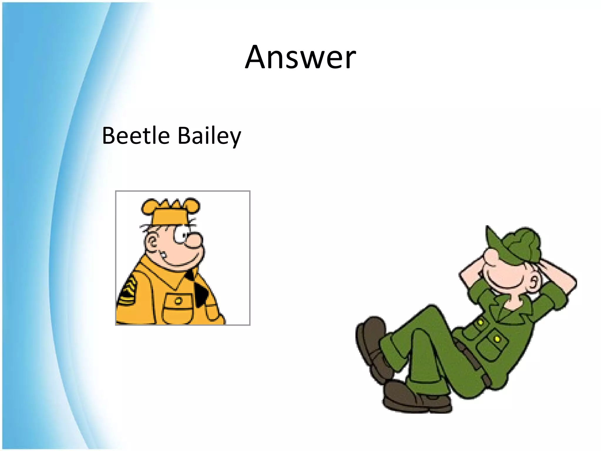 Beetle Bailey Answer 