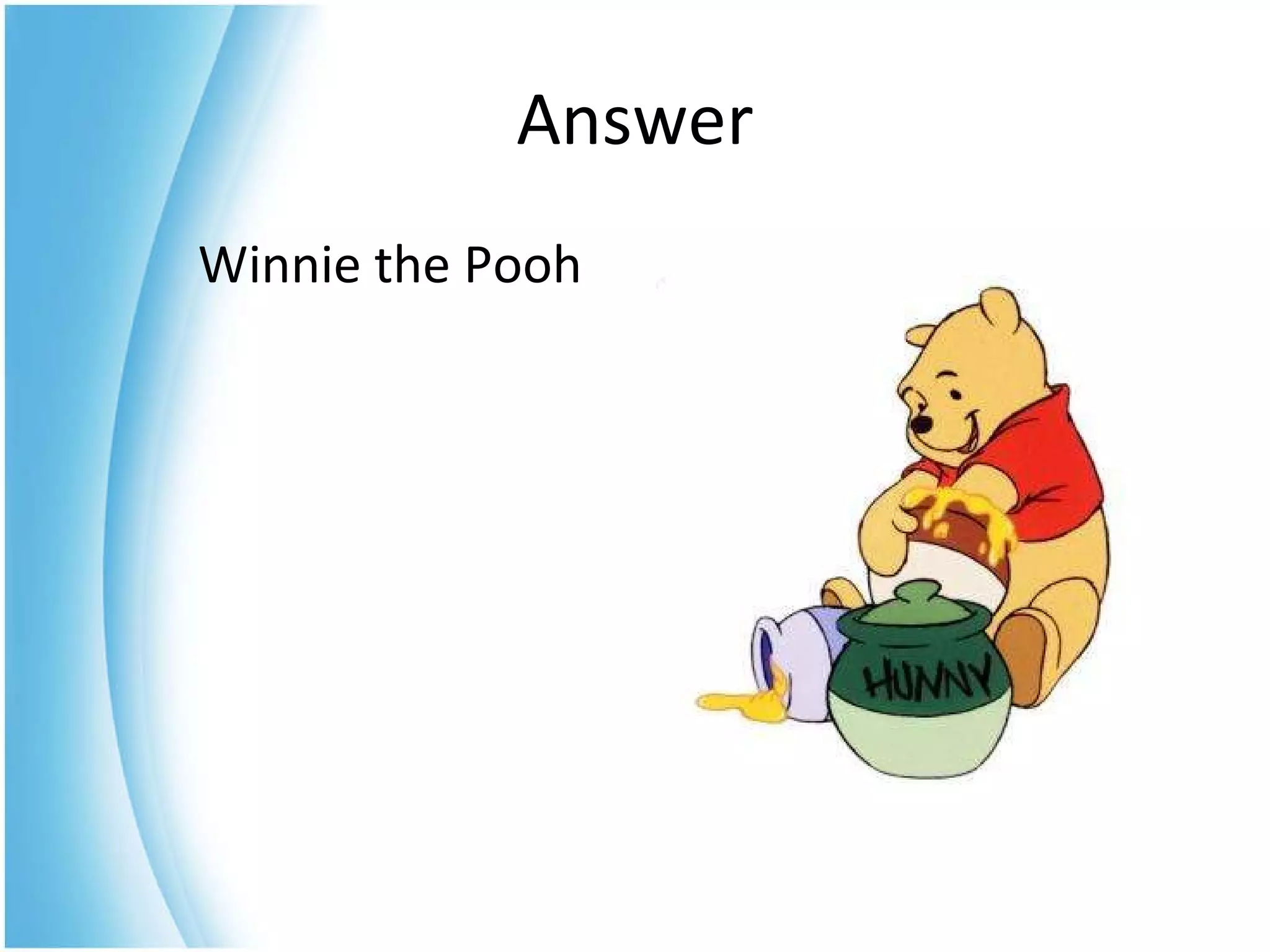 Winnie the Pooh Answer 