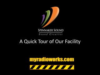 A Quick Tour of Our Facility