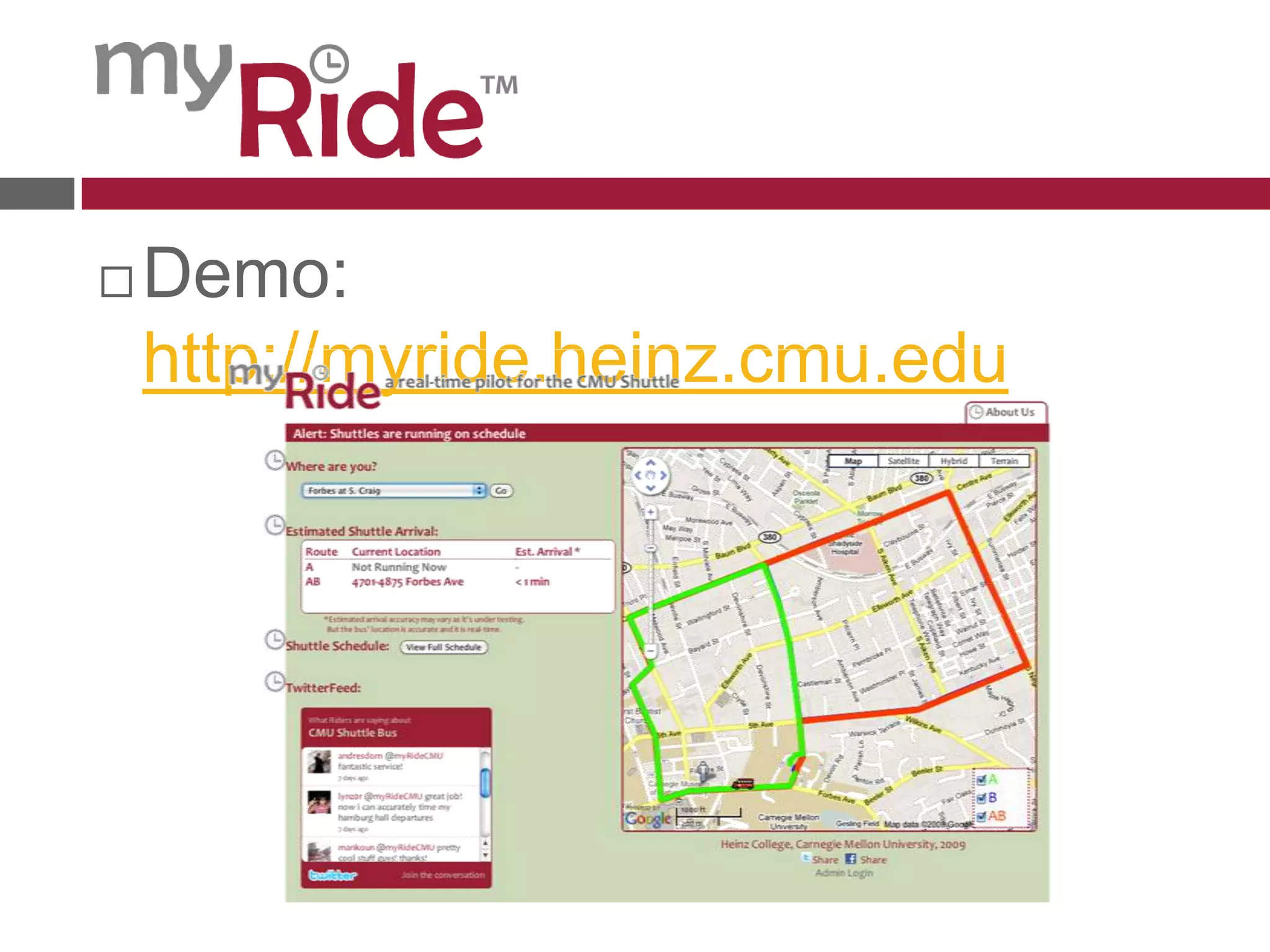 Demo: http://myride.heinz.cmu.edu