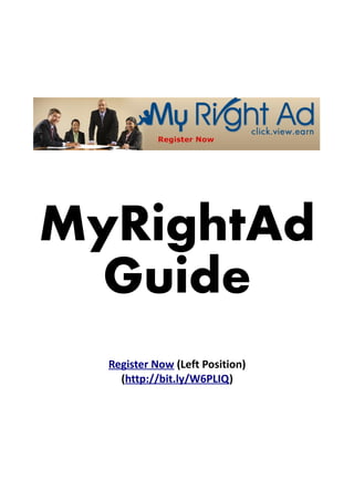 MyRightAd
  Guide
  Register Now (Left Position)
    (http://bit.ly/W6PLIQ)
 