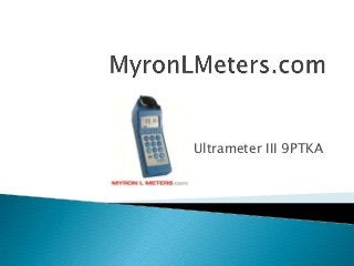 Ultrameter III 9PTKA
 