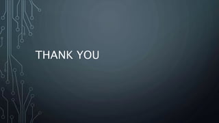 THANK YOU
 