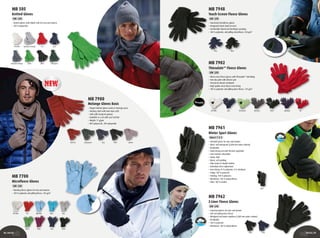 MB 7948
MB 7700
MB 7961
MB 7962
MB 505
MB 7902
MB 7980
Touch-Screen Fleece Gloves
S/M L/XL
•	 Functional microfleece glove...