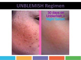 UNBLEMISH Regimen
 