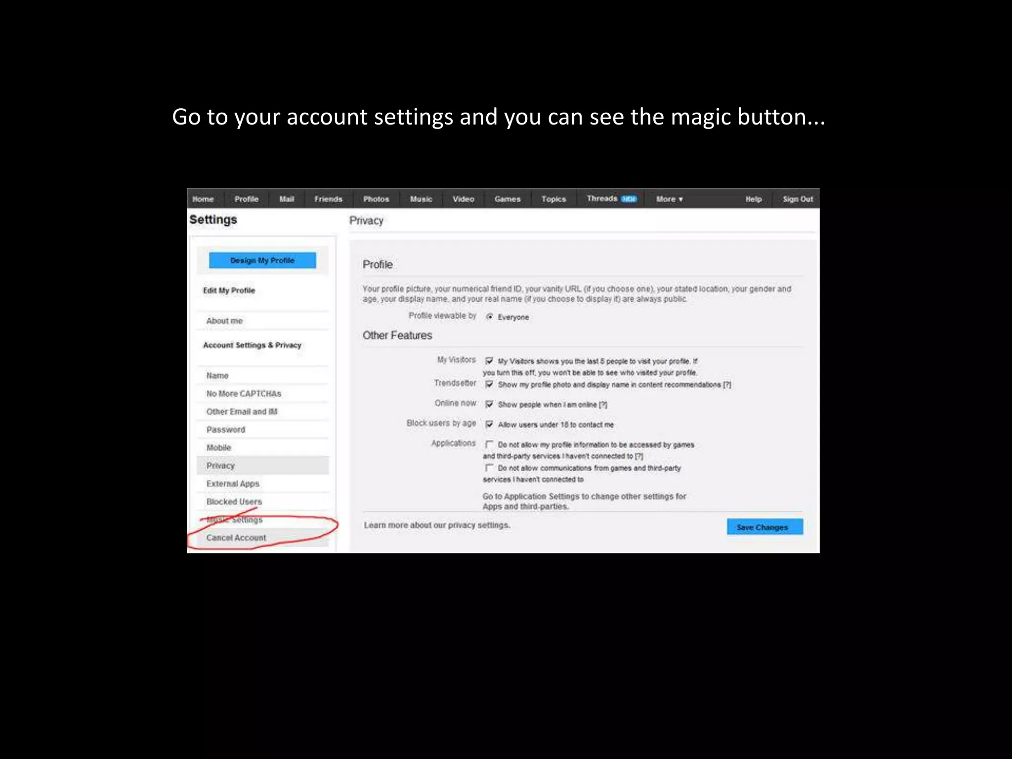Go to your account settings and you can see the magic button...