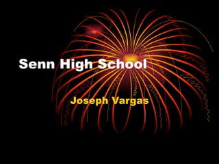 Senn High School Joseph Vargas 