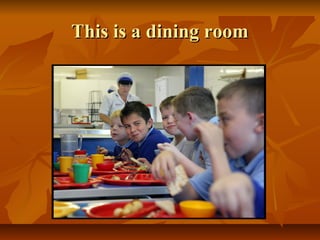 This is a dining roomThis is a dining room
 