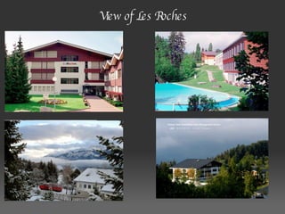 View of Les Roches 