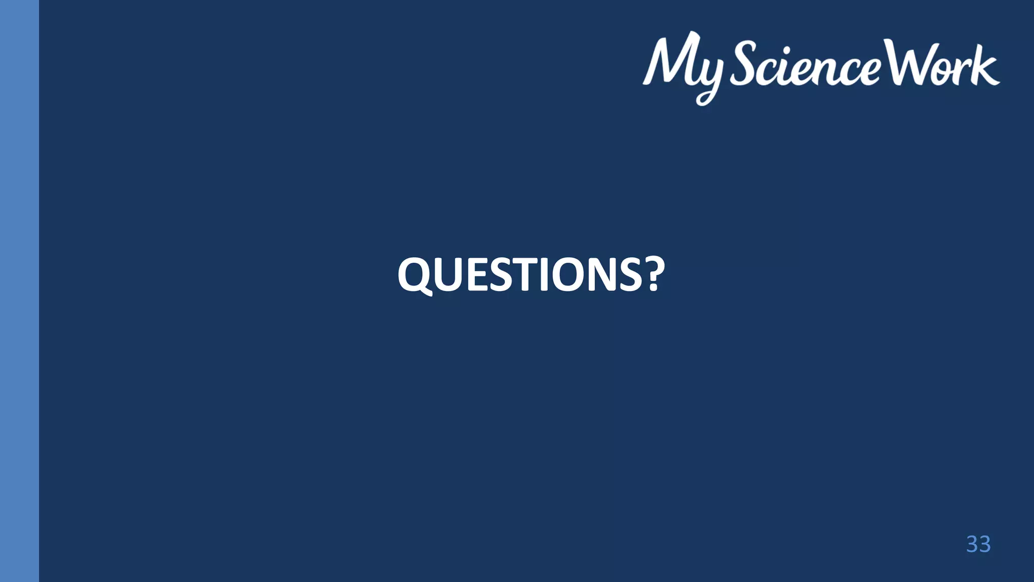 QUESTIONS?
33
 