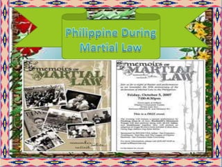 Philippine During Martial LawPP
 