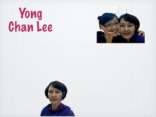 Yong
Chan Lee
 