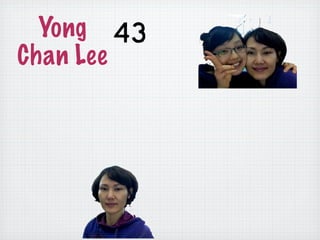 Yong
Chan Lee
 