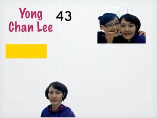 Yong
Chan Lee
 